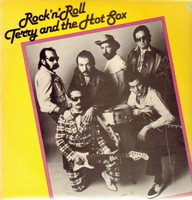 TERRY AND THE HOT SOX - Rock'n'Roll