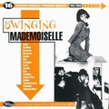 VARIOUS ARTISTS - Swinging Mademoiselle