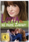 Lotta und die frohe Zukunft