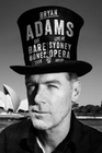 Bryan Adams - Live at Sydney Opera House