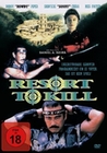 Resort to kill